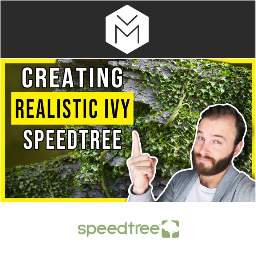 MOT Studio - Speedtree Tutorial - Easy way to make realistic Ivy in 15 mins
